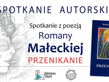 plakat informacyjny dot. spotkania z Romaną Małecką