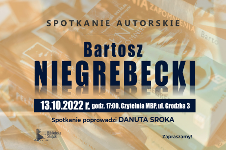 plakat informacyjny dot. spotkania z Bartoszem Niegrebeckim