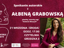 plakat informacyjny dot. spotkania z Ałbeną Grabowską