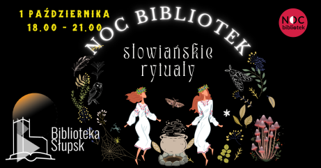 plakat informacyjny dot. wydarzenia Noc Bibliotek, słowiańskie rytualy